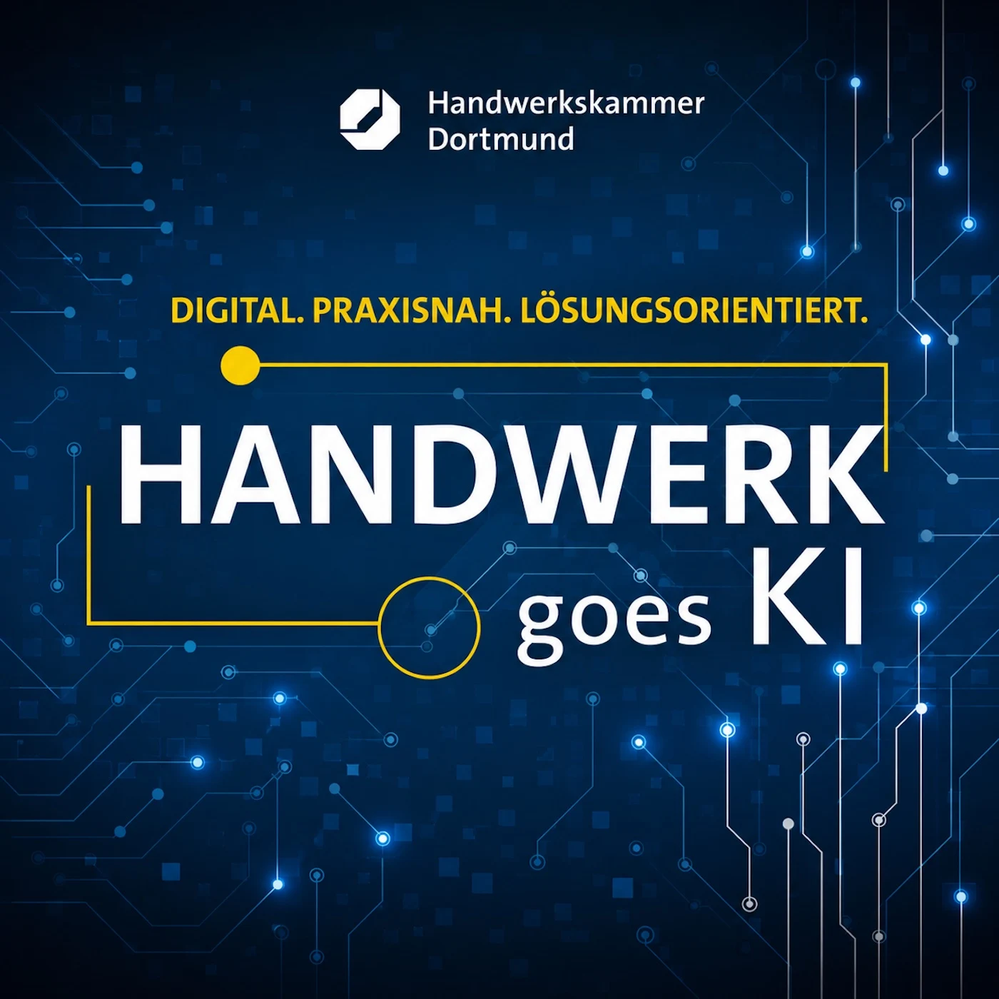 Cover des Messepodcast "HANDWERK goes KI" der Handwerkskammer Dortmund